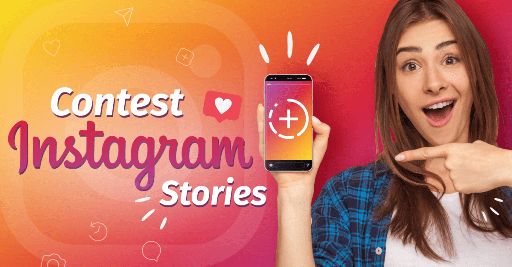 How to Organize a Successful Instagram Stories Contest
