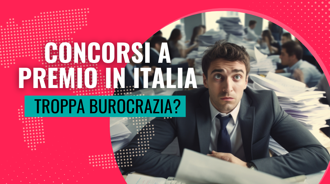 Concorso A Premi In Italia C Troppa Burocrazia 